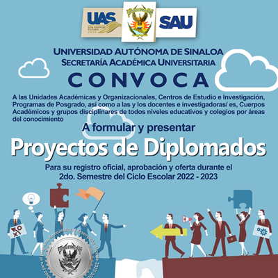 Convocatoria para la formulación y presentación de Proyectos de Diplomados para el 2do. Semestre del Ciclo Escolar 2022-2023 Convocatoria para la formulación y presentación de Proyectos de Diplomados para el 2do. Semestre del Ciclo Escolar 2022-2023