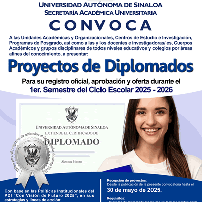 Convocatoria Proyectos de Diplomados UAS para el 1er Semestre del Ciclo Escolar 2025-2026