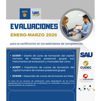 Evaluaciones CUDEC UAS para la certificación en estándares de competencia (Enero / Marzo 2026)